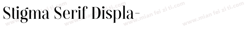 Stigma Serif Displa字体转换